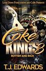 COKE KINGS 3: ROTTEN AND RICH By T J Edwards **BRAND NEW**