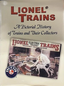 Lionel Trains: A Pictorial History of Trains and Their Collectors Hardcover LN - Picture 1 of 1