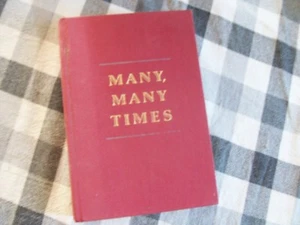 Many, Many Times by James Riddell (1999,HC) Reincarnation - Picture 1 of 11