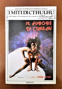 I MITI DI CTHULHU, IL FURORE DI CTHULHU L. GOZZI, HORROR, 1° EDIZ FANUCCI 1988 - Picture 1 of 2