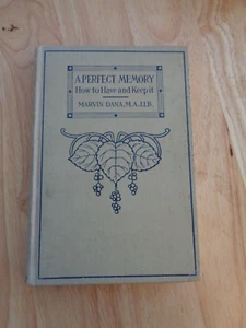 A Perfect Memory How to Have and Keep It by Marvin Dana 1917 HC - Picture 1 of 1
