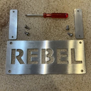 Custom Rebel Badge 4.75” x 2.00” Stainless Steel w/ Screws Driver 16ga Car, Belt - Picture 1 of 10