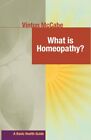 What Is Homeopathy?, Hardcover by McCabe, Vinton, Like New Used, Free P&P in ...