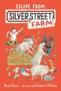 Escape from Silver Street Farm par Davies, Nicola
