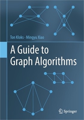 A Guide to Graph Algorithms (Paperback or Sof...
