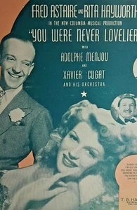 1942 You Were Never Lovelier Sheet Music Fred Astaire Rita Hayworth Scarce - Picture 1 of 4