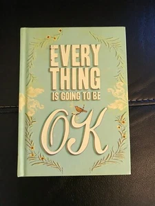 Everything Is Going To Be OK - Imagen 1 de 2
