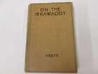 On The Irrawaddy - Henty, G.A. 1111-01-01  Blackie - Acceptable
