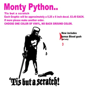 Calcomanía adhesiva de vinilo troquelada. Tis but a scratch, Monty Python, divertido como F, con bloo - Imagen 1 de 3
