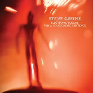 Steve Greene Electronic Dreams For A Holographic Existence CD Bellyache Records - Bild 1 von 1