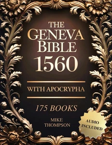 Geneva Bible 1560 Edition with Apocrypha: the Complete Collection with Rejected  - Picture 1 of 12