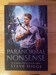 Paranormal Nonsense: Blue Moon Investigations Book 1 - Picture 1 of 2