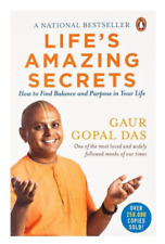 Life's Secrets How to Find Balance and Purpose in Your Life by Das Gaur