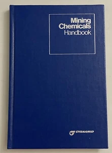 Mining Chemicals Handbook Revised Edition American Cyanamid Company 1986 HC VG+ - Picture 1 of 4