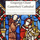 CANTERBURY CATHEDRAL CHOIR Gregorian Chant From (CD) Album (UK IMPORT)
