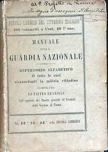 MANUALE DELLA GUARDIA NAZIONALE GRAZIOLI PIETRO CAVOUR 1865 \ RILEGATO - Foto 1 di 1