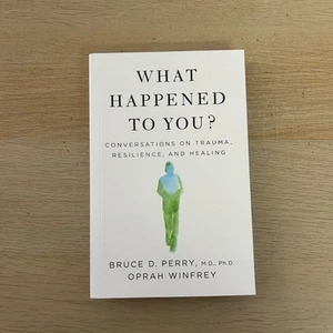 What Happened to You?: Conversations on Trauma, Resilience, and Healing by Oprah - Picture 1 of 8
