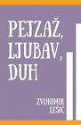 Pejzaz, Ljubav, Duh by Zvonimir Lesic Paperback Book