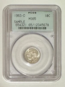 1963-D Roosevelt Dime 10C PCGS MS65 Old PCGS Green Sample Label RARE!!! - Picture 1 of 2