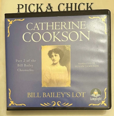Catherine Cookson Bill Bailey's lot audio book - image 1 of 4