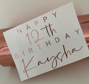 PERSONALISED NAME ANY AGE HAPPY BIRTHDAY BOX / BALLOON STICKER ROSE GOLD VINYL 