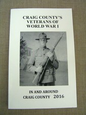 Craig County Virginia VA. Veterans of World War 1 WWI Illus. History Book -Rare!
