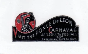 USA Advertising "Visit the Ponce de Leon Carnaval, San Juan Puerto Rico- MNH - Picture 1 of 1