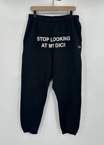 Champion x PizzaSlime Reverse Weave Men’s Large Sweatpants Stop Looking At My D - Picture 1 of 7