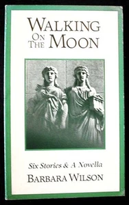 Wandern auf dem Mond: Sechs Geschichten & eine Novelle Barbara Wilson, Seal Press Pbk. sehr guter Zustand - Bild 1 von 1
