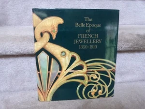 The Belle Epoque of French Jewellery, 1850-1910: Jewelry Making in Paris Book - Picture 1 of 20