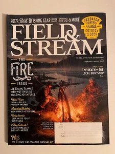 Field & Stream February - March 2017 The Fire Issue 110 PAGES FREE SHIPPING - Picture 1 of 2