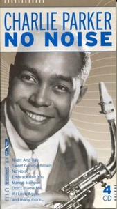 Charlie Parker : No Noise ( 4 CDs) + Dizzy Gillespie/ Thelonious Monk... - Bild 1 von 2