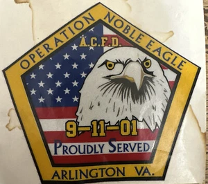 Operation Noble Eagle Proudly Served Sep-11-01 Arlington VA Reflective Sheeting - Picture 1 of 4