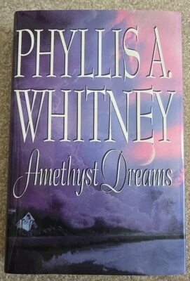 Amethyst Dreams By Phyllis A. Whitney. Romantic Suspense. 1st Ed., Hardcover - Image 1 of 4