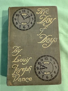 Der Tag der Tage, Louis Joseph Vance. 1913. Hardcover - Bild 1 von 19
