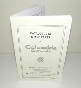 Columbia Grafonola Phonograph Gramophone Spare Parts Catalogue Reproduction - Picture 1 of 12