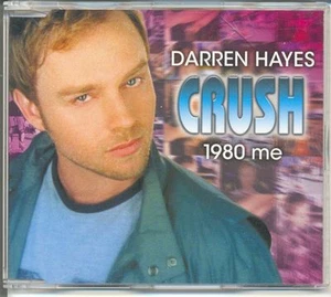 DARREN HAYES Crush 1980 Me RARE AUS 5trk CD Single SAVAGE GARDEN - Picture 1 of 1
