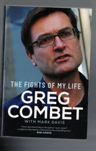 AUSTRALIAN POLITICS ,THE FIGHTS OF MY LIFE by GREG COMBET - Picture 1 of 1