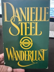 WANDERLUST DANIELLE STEEL Book 1986 Hardcover FIRST PRINTING Dust Cover Vintage - Imagen 1 de 3