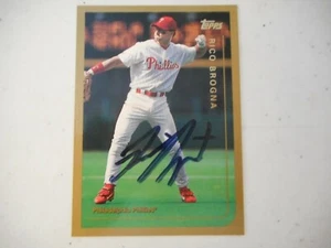 1999 Topps #321 Rico Brogna Autographed Baseball Card - Picture 1 of 3