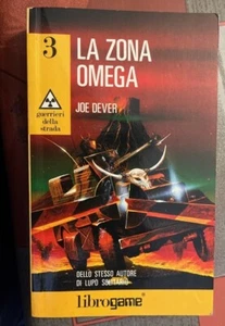 librogame LA ZONA OMEGA n.3 GUERRIERI DELLA STRADA 1°ristampa 1991 NUOVO - Foto 1 di 1