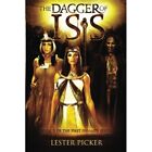 The Dagger Of Isis - Paperback New Picker, Lester 27/09/2012