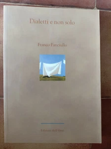 Franco Fanciullo Dialekte und nicht nur Sprachdialektologie Kampanien Mittelalter - Bild 1 von 2