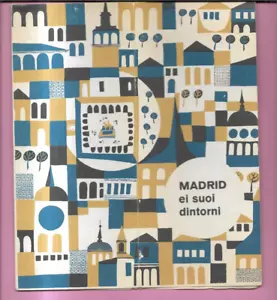 1967 BROCHURE TURISTICA SPAGNA MADRID E I SUOI DINTORNI, MAPPA, ILLUSTRAZIONI - Picture 1 of 1
