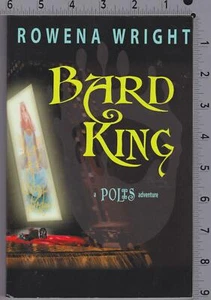 Bard King by Rowena Wright (2008, Hardcover) - Picture 1 of 1