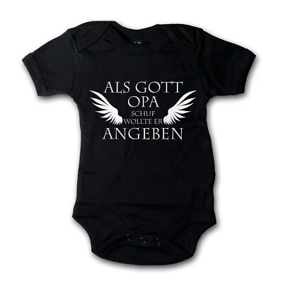 BABYBUGZ Als Gott Opa Schuf Wollte Er Angeben Baby Body Strampler Kind Geschenk 100% BW