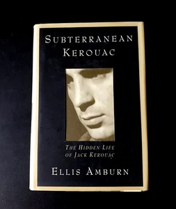 Subterranean Kerouac: Hidden Life of Jack Kerouac - 1st Edition 1st Printing - Imagen 1 de 5