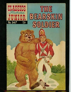 CLASSICS ILLUSTRATED JUNIOR # 567 -- 1960 -- THE BEARSKIN SOLDIER -- FN - Picture 1 of 3