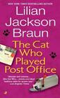 Lilian Jackson Braun The Cat Who Played Post Office (Paperback) (US IMPORT)