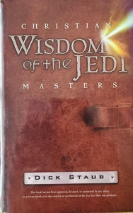 Christian Wisdom of the Jedi Masters de Dick Staub (tapa dura 2005) - Imagen 1 de 7